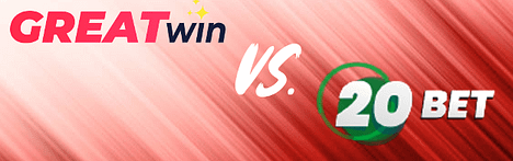 GreatWin vs 20Bet